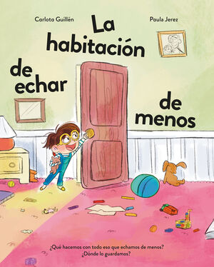 LA HABITACIÓN DE ECHAR DE MENOS