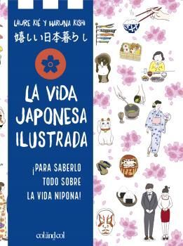 LA VIDA JAPONESA ILUSTRADA