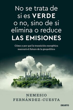 NO SE TRATA DE SI ES VERDE O NO, SINO DE SI ELIMINA O REDUCE LAS EMISIONES