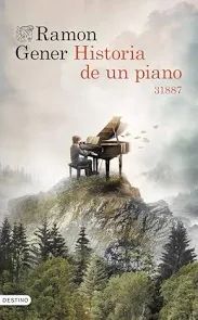 HISTÒRIA D'UN PIANO (EDICIÓ ESPECIAL TIQUET DAURAT)